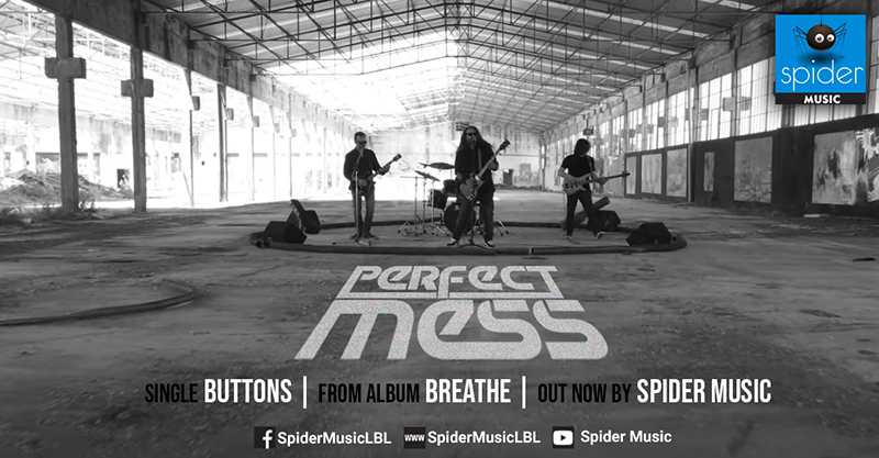 PERFECT MESS – single “Buttons” από το άλμπουμ “Breathe” από την Spider Music