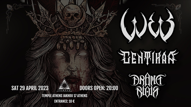 W.E.B. + GENTIHAA + DRAMA NOIR – live at Temple Athens – Σάββατο 29 Απριλίου