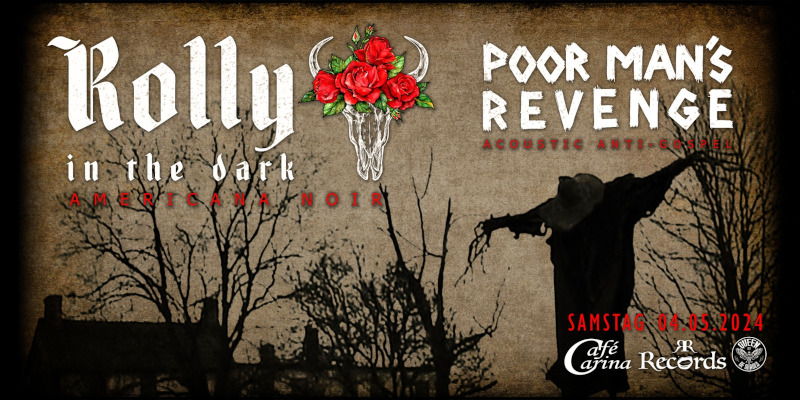 Rolly In The Dark: Poor Man’s Revenge